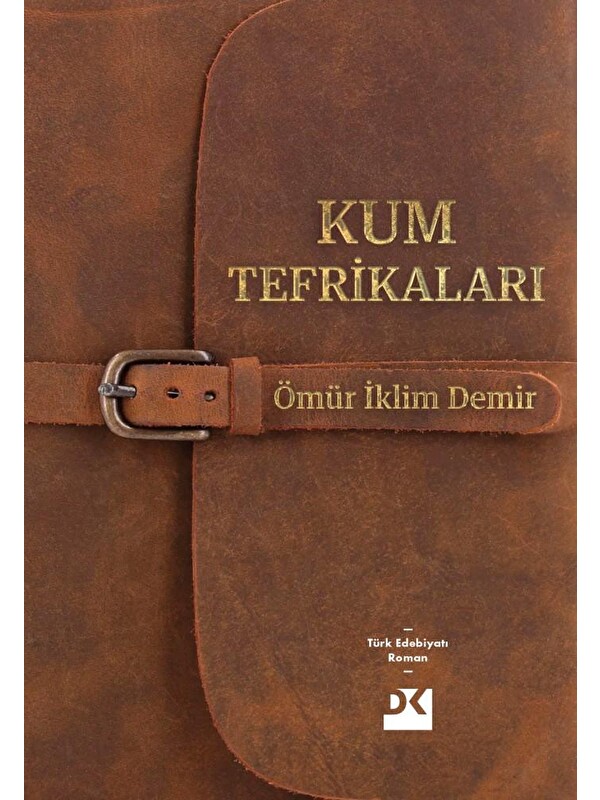 Doğan Kitap Kum Tefrikaları? - Ömür İklim Demir