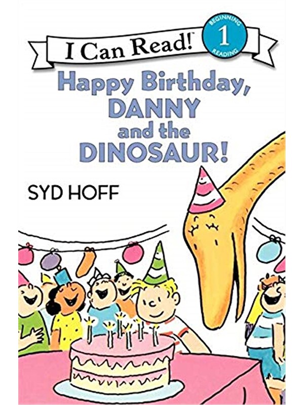 Harper Collins Publishers Danny the Dinosaur: Happy Birthday, Danny and the Dinosaur!