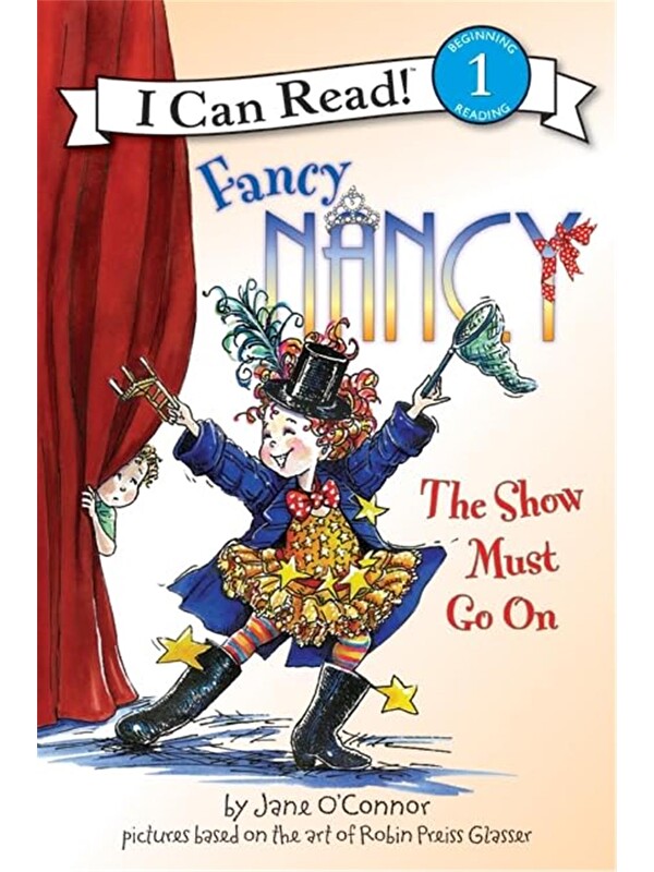 Harper Collins Publishers Fancy Nancy: The Show Must Go On