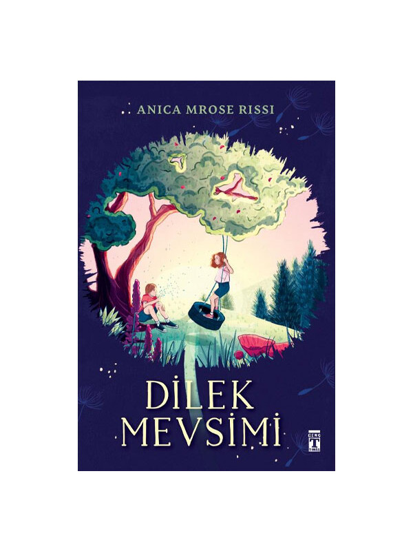 Genç Timaş Dilek Mevsimi Anica Mrose Rissi