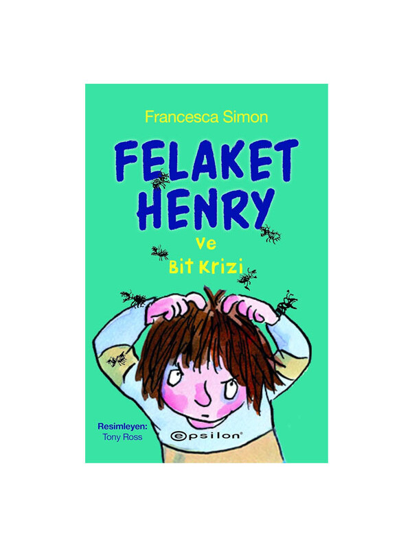 Epsilon Yayınları Felaket Henry ve Bit Krizi Francesca Simon