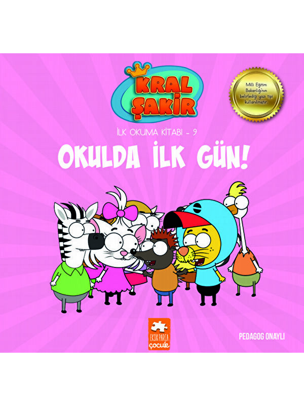 Eksik Parça Yayınları Kral Şakir ilk okuma -9-Okulda İlk