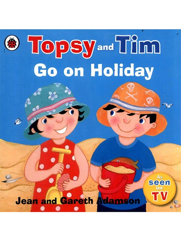 Ladybird Topsy and Tim: Go on Holiday