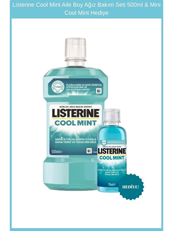 Listerine Cool Mint Aile Boy Ağız Bakım Seti 500ml & Cool Mint 95 ml Hediye