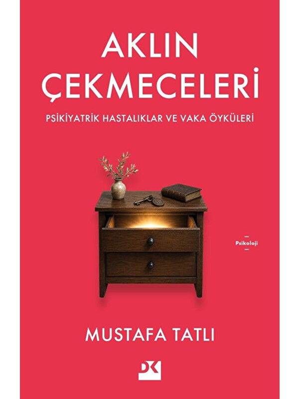 Doğan Kitap Aklın Çekmeceleri - Dr. Mustafa Tatlı
