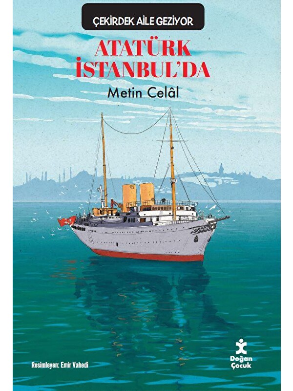 Doğan Çocuk Çekirdek Aile Geziyor Atatürk İstanbul'da - Metin Celâl
