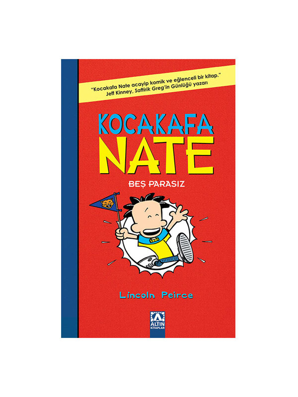 Altın Kitaplar Kocakafa Nate 04 - Beş Parasız Lincoin Peirce