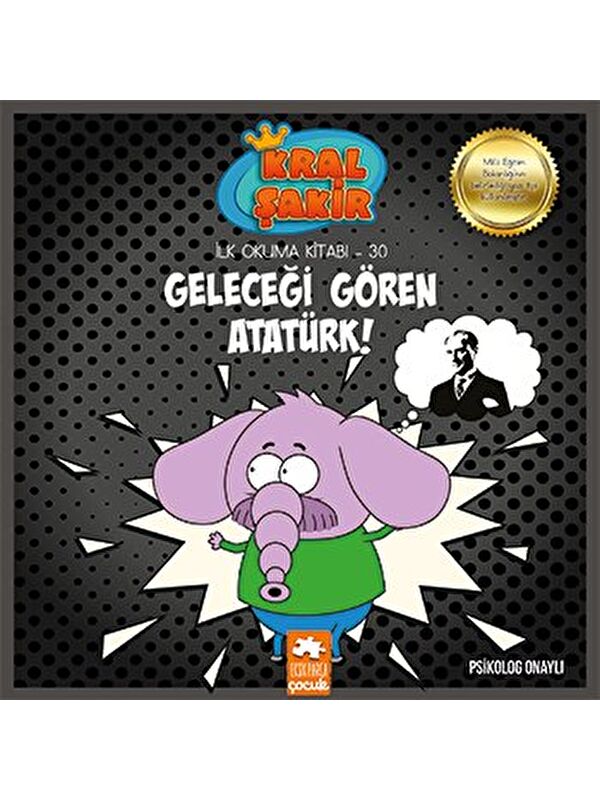 Eksik Parça Yayınları Kral Şakir İlk Okuma 30: Geleceği Gören Atatürk