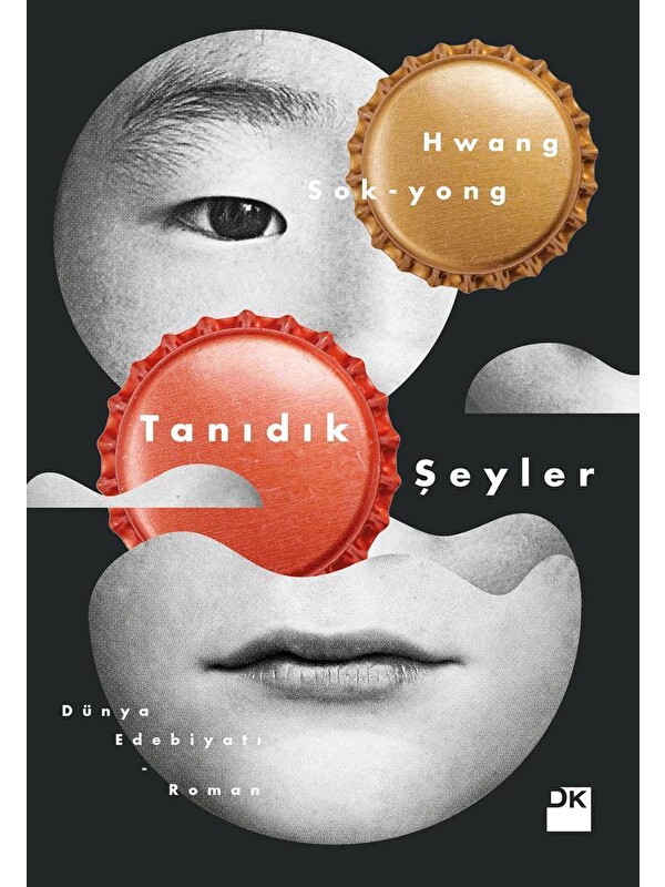 Doğan Kitap Tanıdık Şeyler - Sc - Hwang Sok-Yong