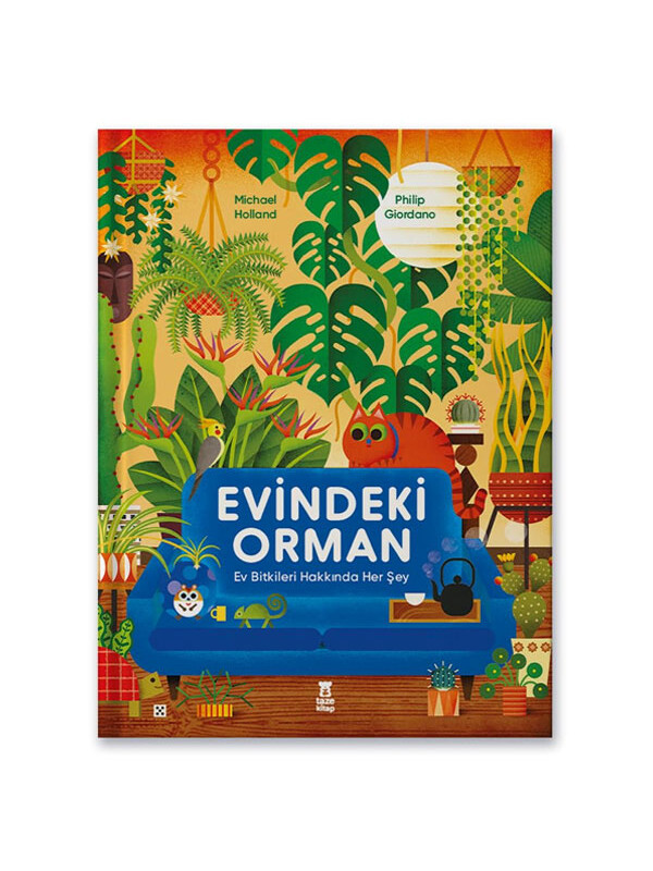 Taze Kitap Evindeki Orman - Ev Bitkileri Hakkında Her Şey Michael Holland