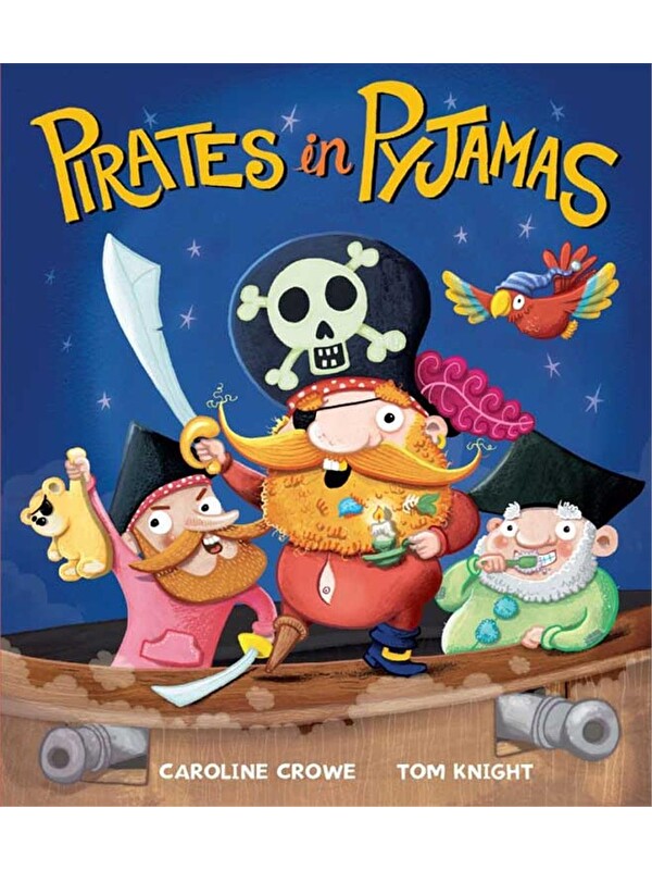 Little Tiger Press Pirates in Pyjamas