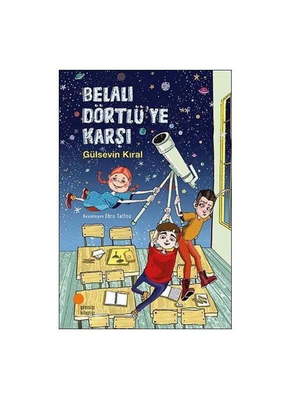 Günışığı Kitaplığı Belalı Dörtlüye Karşı Gülsevin Kıral