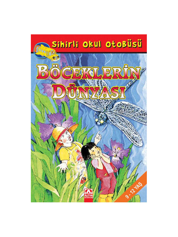 Altın Kitaplar Sihirli Okul Otobüsü Böceklerin Dünyası Joanna Cole Altın YayRenk: RENKSİZ