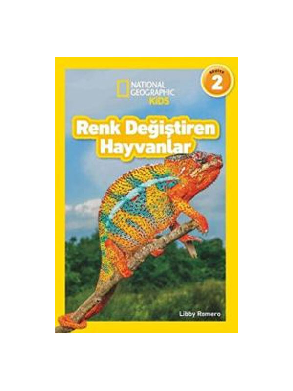 Beta Kids National Geographic Kids Renk Değiştiren Hayvanlar Libby Romero