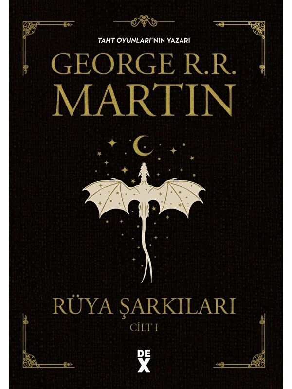 DEX Kitap Rüya Şarkıları Cilt 1 - George R. R. Martin
