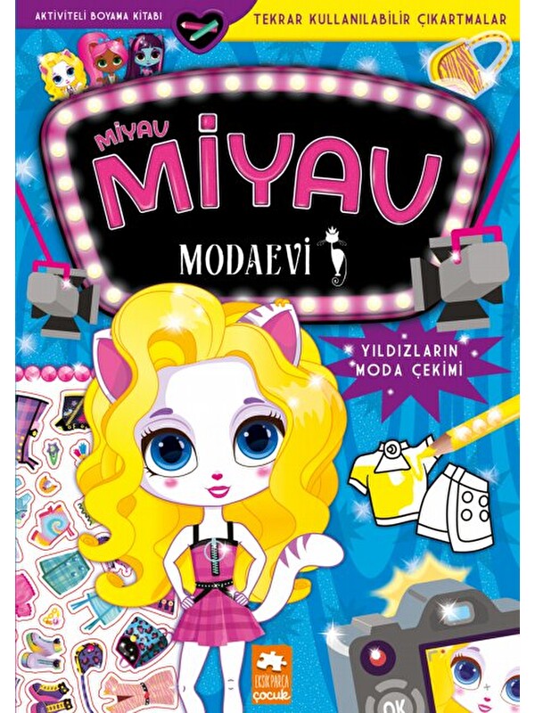 Eksik Parça Yayınları Miyav Miyav Modaevi - Yıldızların Moda Çekimi