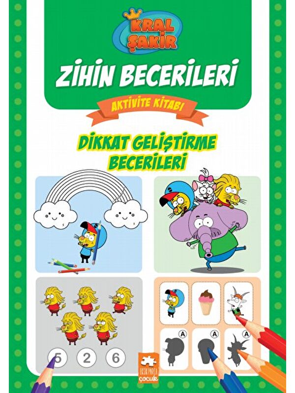 Eksik Parça Yayınları Kral Şakir Zihin Becerileri - Dikkat Geliştirme Becerileri