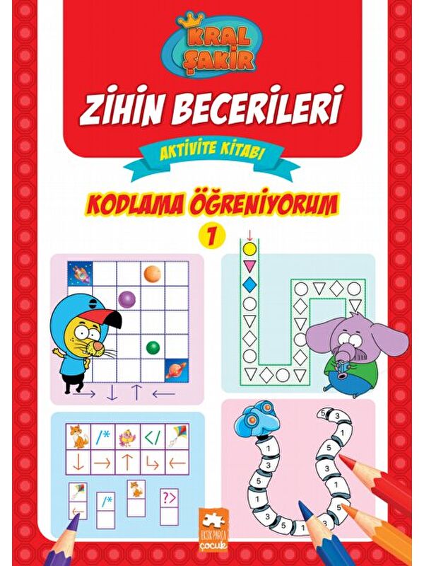 Eksik Parça Yayınları Kral Şakir Zihin Becerileri - Kodlama / 1