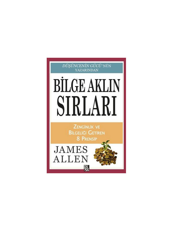 Diyojen Yayıncılık Bilge Aklın Sırları James Allen Diyojen Yayınları