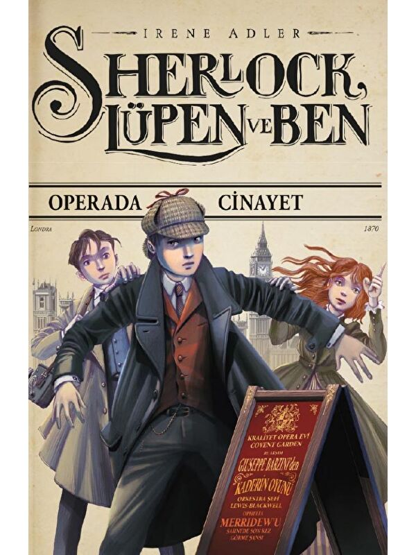 Doğan Çocuk Sherlock Lupen Ve Ben Operada Cinayet-Sc - Irene Adler