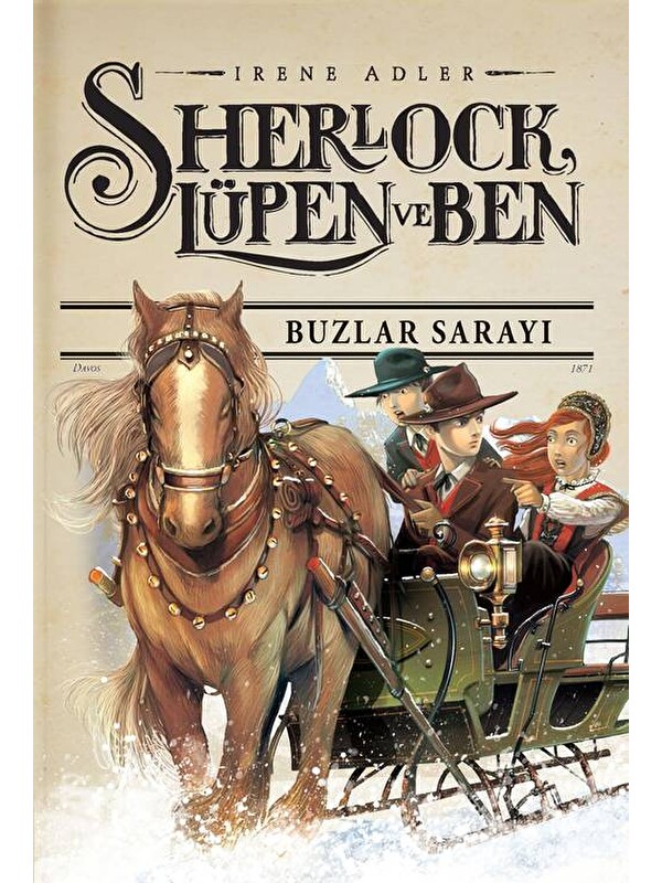 Doğan Çocuk Sherlock Lupen Ve Ben 5 Buzlar Sarayi - Irene Adler