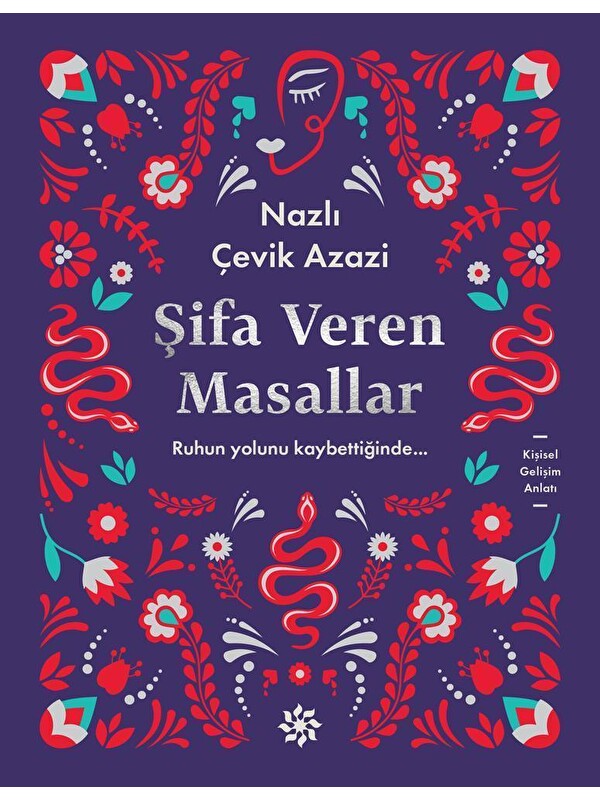 Doğan Kitap Şifa Veren Masallar - Nazlı Çevik Azazi
