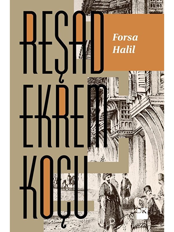Doğan Kitap Forsa Halil - Reşad Ekrem Koçu