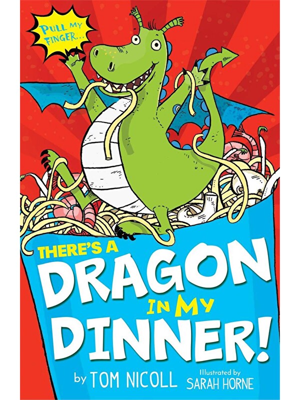 Little Tiger Press There’s a Dragon in My Dinner!