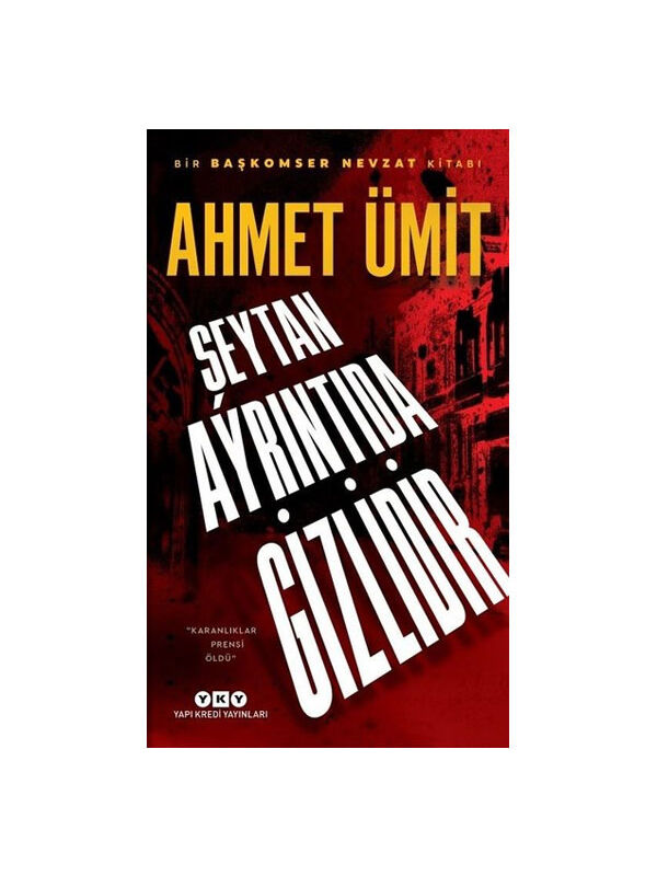 Yapı Kredi Yayınları Şeytan Ayrıntıda Gizlidir Ahmet Ümit Yapı Kredi YayınlarıRenk: RENKSİZ
