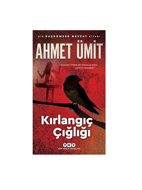 Yapı Kredi Yayınları Kırlangıç Çığlığı Ahmet Ümit Yapı Kredi YayınlarıRenk: RENKSİZ