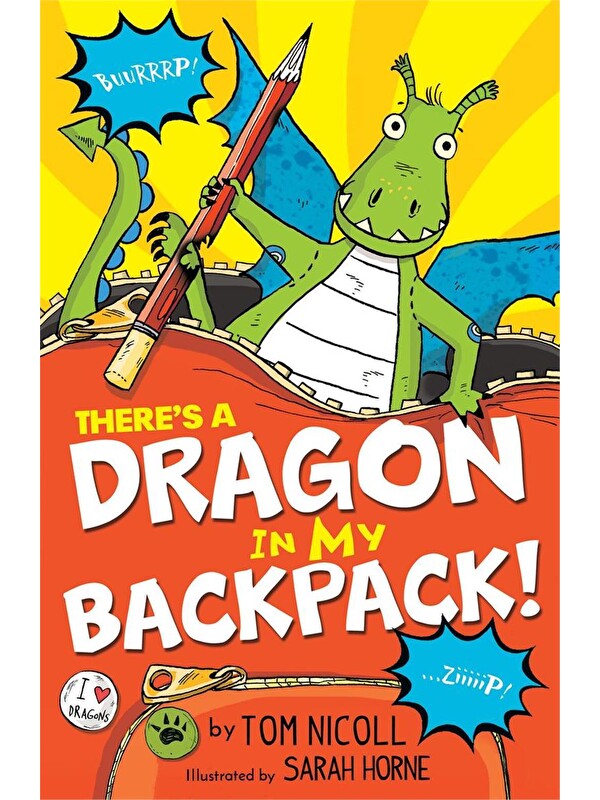 Little Tiger Press There's a Dragon in My Backpack!