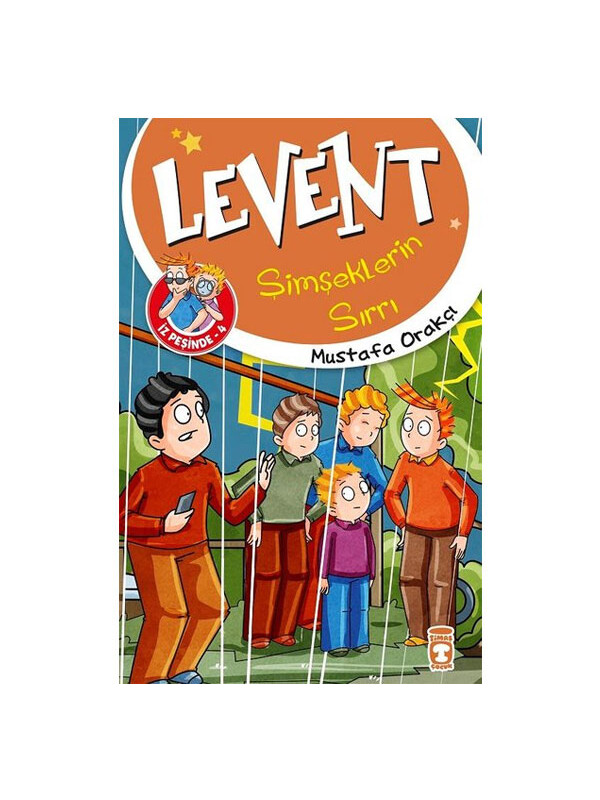 Timaş Çocuk Levent Şimşeklerin Sırrı