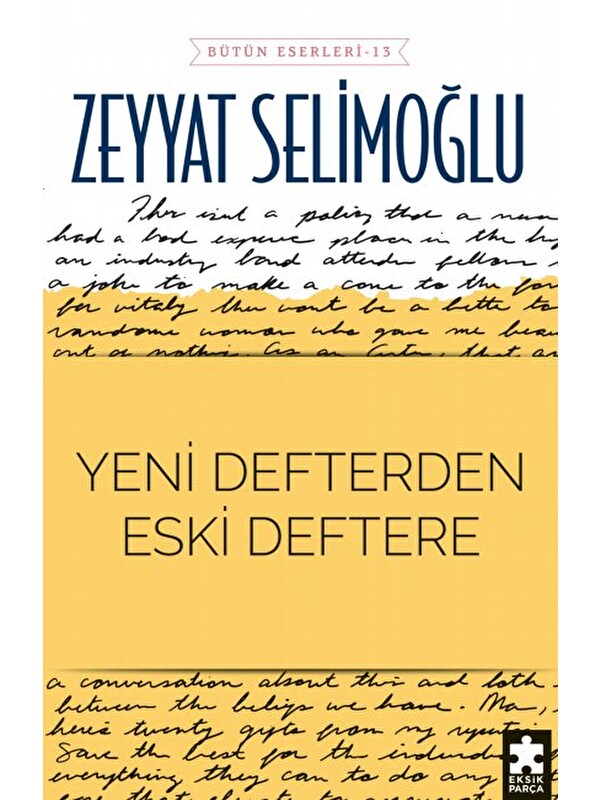 Eksik Parça Yayınları Yeni Defterden Eski Deftere