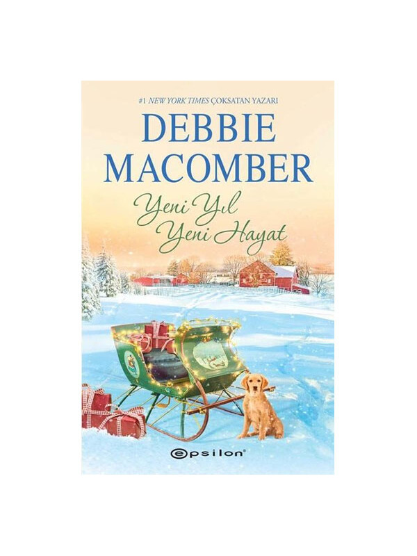 Epsilon Yayınları Yeni Yıl Yeni Hayat Debbie Macomber Epsilon Yayınevi