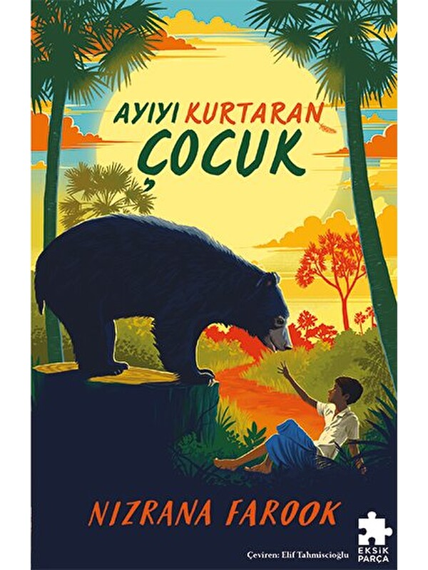 Eksik Parça Yayınları Ayıyı Kurtaran Çocuk