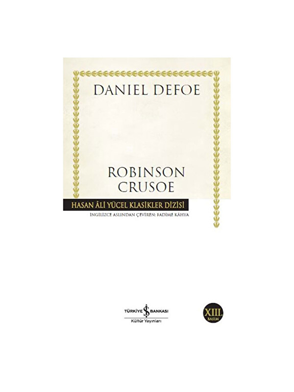 Türkiye İş Bankası Kültür Yayınları Robinson Crusoe Hasan Ali Yücel Klasikler Daniel Defoe