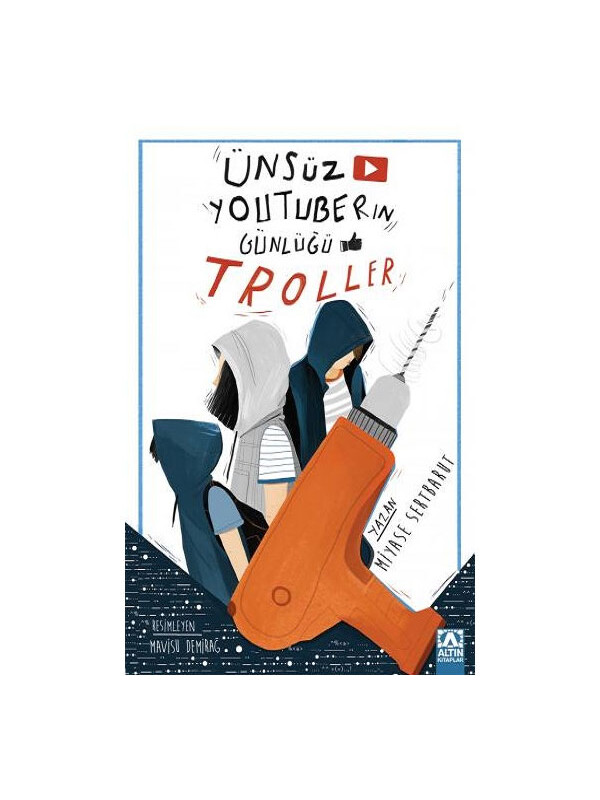 Altın Kitaplar Ünsüz Youtuber'ın Günlüğü Troller Miyase Sertbarut