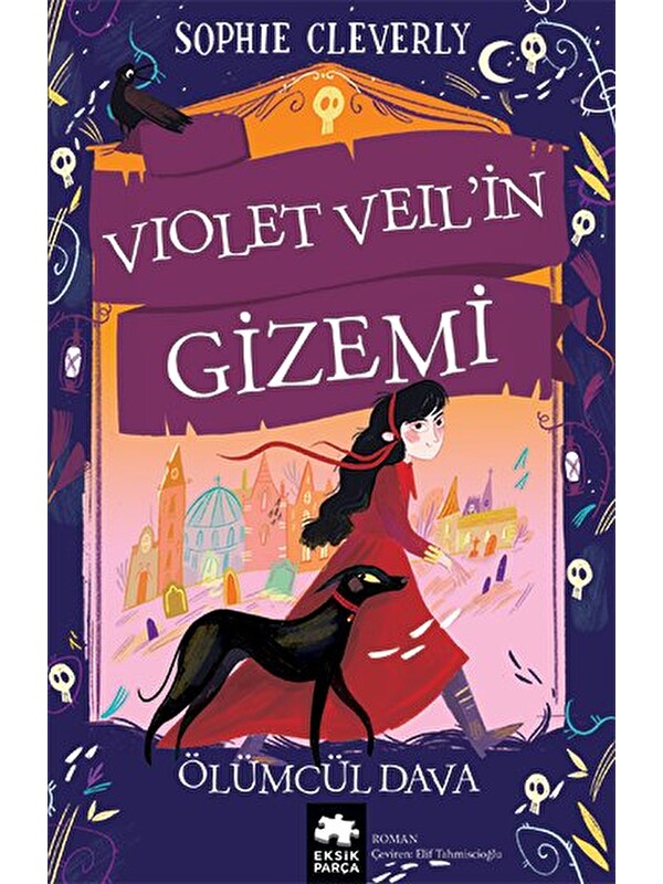 Eksik Parça Yayınları Violet Veil’in Gizemi: Ölümcül Dava