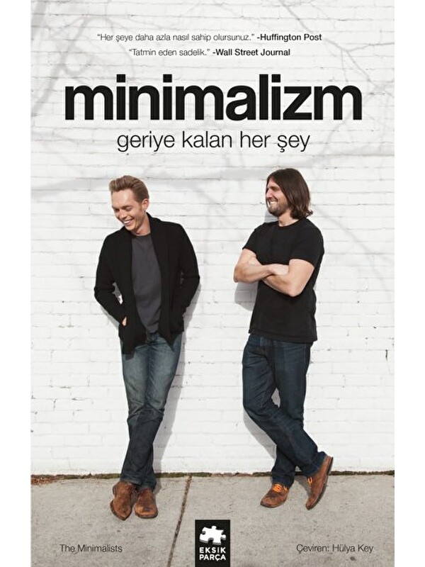 Eksik Parça Yayınları Minimalizm: Geriye Kalan Her Şey