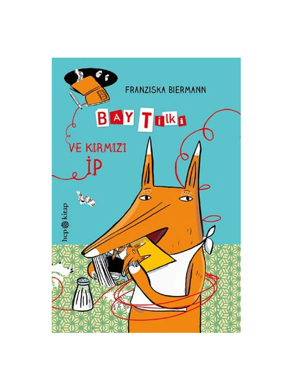 Hep Kitap Bay Tilki ve Kırmızı İp Franziska Biermann