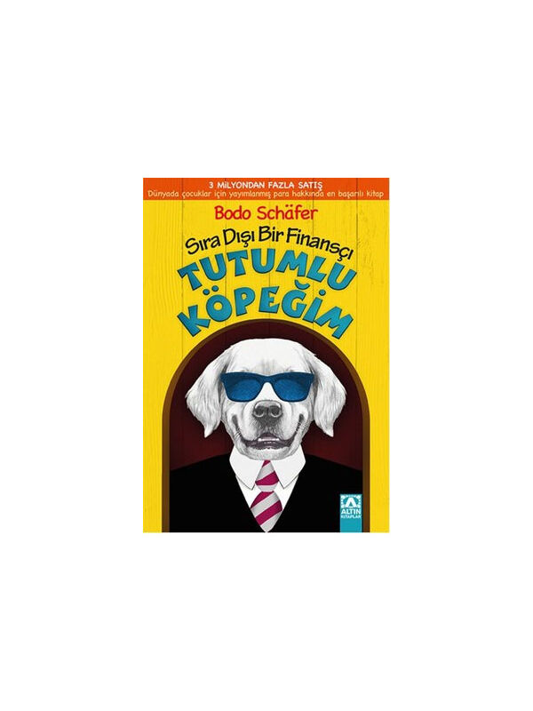 Altın Kitaplar Tutumlu Köpeğim Bodo Schafer Altın Kitaplar YayRenk: No Color