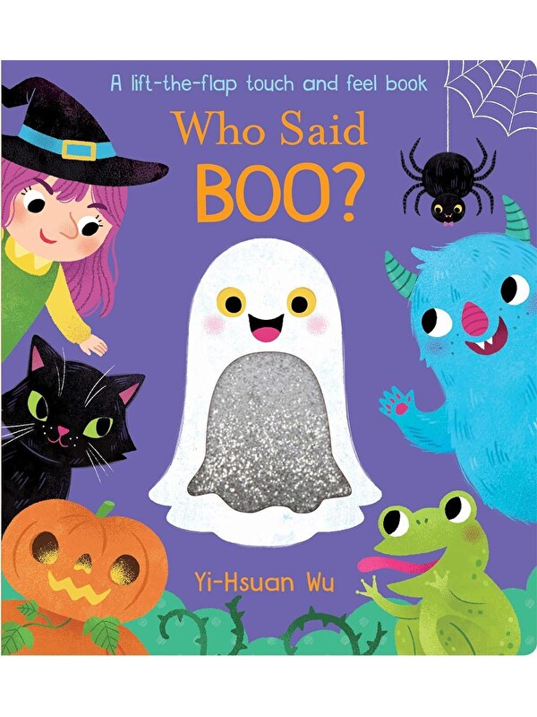 Little Tiger Press Who Said Boo?