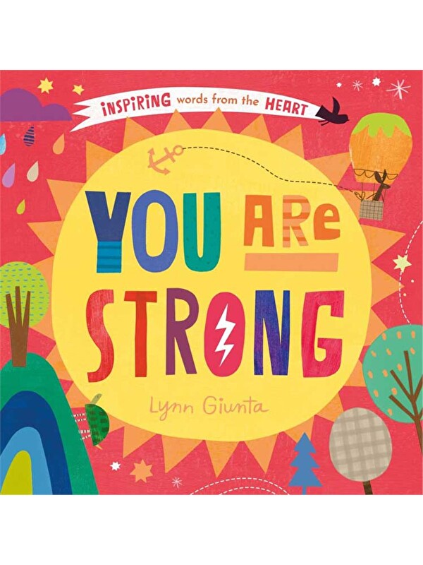 Little Tiger Press You Are Strong