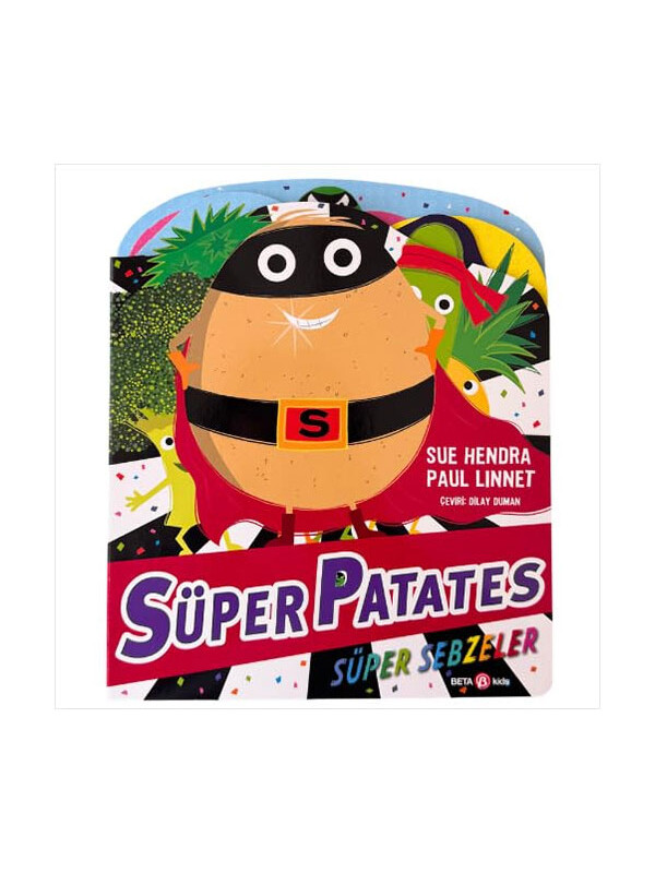 Beta Kids Süper Patates Süper Süper Sebzeler