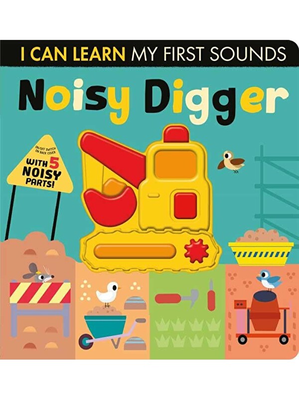 Little Tiger Press I Can Learn: Noisy Digger