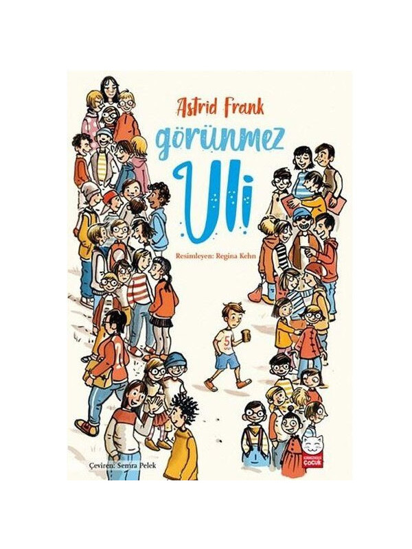 Kırmızı Kedi Çocuk Görünmez Uli Astrid Frank