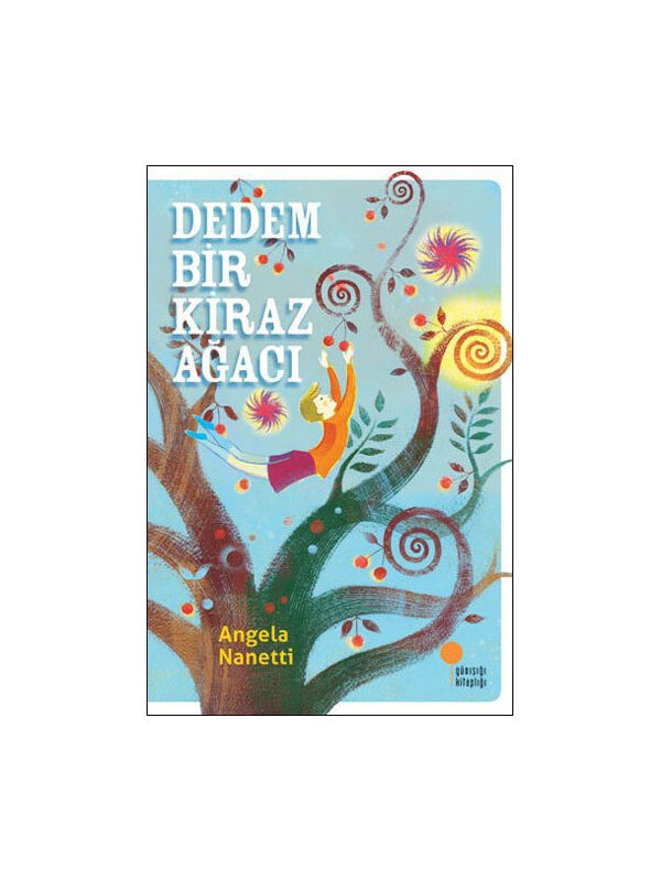 Günışığı Kitaplığı Dedem Bir Kiraz Ağacı Angela Nanetti