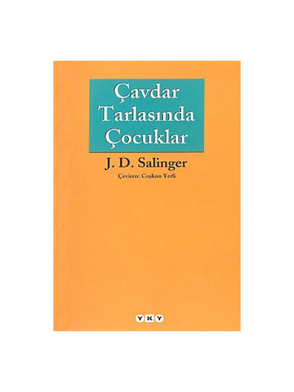 Yapı Kredi Yayınları Çavdar Tarlasında Çocuklar J. D. Salinger