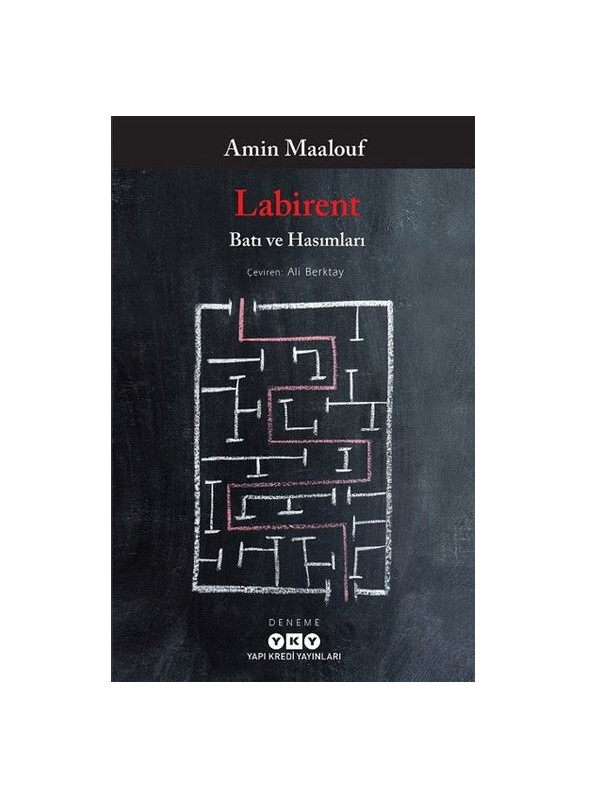 Yapı Kredi Yayınları Labirent - Batı ve Hasımları Amin Maalouf