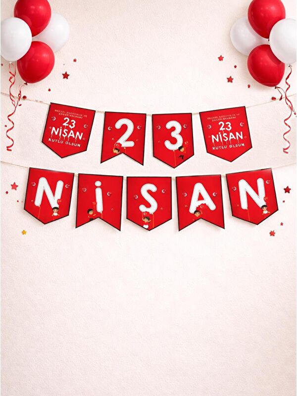 Parti Adresi 23 Nisan Yazılı Banner Süs  – Milli Bayram Okul Sınıf Süsleme